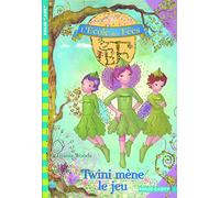 L'École des Fées, 13 : Twini mène le jeu (Folio Cadet)