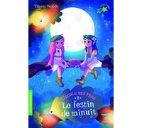 L'École des Fées, 2 : Le festin de minuit (Folio Cadet Premiers romans)