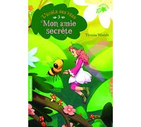 L'École des Fées, 3 : Mon amie secrète (Folio Cadet Premiers romans)