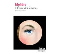 L'ecole des femmes (Folio classique - Prescriptions)