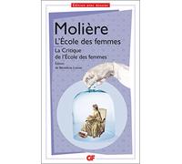 L'ECOLE DES FEMMES - LA CRITIQUE DE L'ECOLE DES FEMMES
