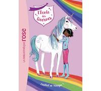 L'Ecole Des Licornes 04 - Isabel Et Nuage (L'École Des Licornes (4)