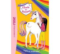 L'École Des Licornes 05 - Layla Et Arabesque (L'École Des Licornes (5)