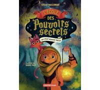 L'École des pouvoirs secrets: un chat nommé Treize (1)