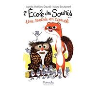 L'ecole des souris/Une rentree en canoe: Une rentrée en canoë