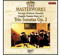 L'École d'Orphée - Handel - The Masterworks Vol. 37: Trio Sonatas Op. 2
