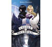 L'école du bien et du mal - tome 1