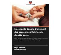 L'économie dans le traitement des personnes atteintes de diabète sucré: L'effet de l'économie sur le traitement des personnes atteintes de diabète sucré chez les usagers de l'USF de Mbocayaty