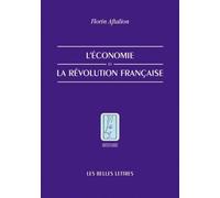 L'Economie de la Revolution Francaise: 87 (Histoire)