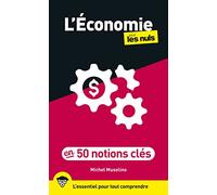 L'Économie pour les Nuls en 50 notions clés, 2e éd