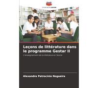 Leçons de littérature dans le programme Gestar II: L'enseignement de la littérature à l'école