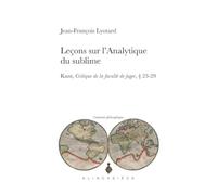 Lecons Sur L'analytique Du Sublime: Kant, Critique de la faculté de juger, § 23-29: Numéro 12 (Continents Philosophiques)