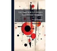 Leçons Sur Les SÃ(c)ries TrigonomÃ(c)triques