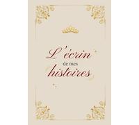 L'écrin de mes histoires - Carnet de lecture princier: Suivi de lecture à compléter