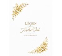 L'Ecrin de Notre Oui: Livre d'Or Mariage