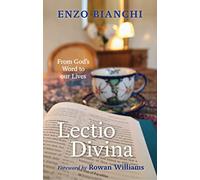 Lectio Divina: From God's Word to Our Lives