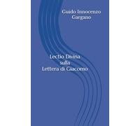 Lectio Divina sulla Lettera di Giacomo (Lectio Divina di un monaco)
