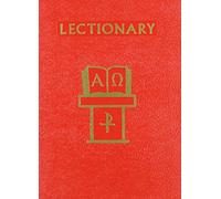 Lectionary For Mass: English Translation Approved By The National Conference Of Catholic Bishops And Confirmed By The Apostolic See.