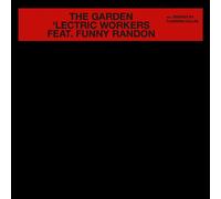 Lectric Workers Feat. Funny R - The Garden [VINYL]