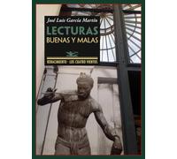 Lecturas buenas y malas: Libros que conviene o no conviene perderse (Los Cuatro Vientos)