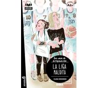 Lecturas de Creacion: Agencia Ene - La liga maldita (A2+) + audio descargabl