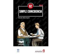 Lecturas de Creacion: Simple coincidencia (B2) + audio descargable - nueva edi (Lecturas graduadas)