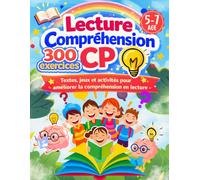 Lecture Comprehension CP: 50 Histoires courtes avec difficulté progressive pour apprendre à lire, exercices et questions de compréhension - Début, milieu et fin de CP | Enfants de 5 à 7 ans