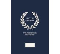 Lecture Notebook - Cornell Edition: Cornell Note - Taking Method | Academic Study Skills | A4 | Lined | 120 Pages | Navy Blue Cover (Amofiori Academic Collection /Cornell/)
