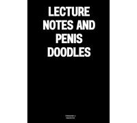 Lecture notes and penis doodles: The Notebook
