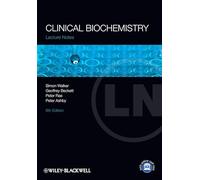 Lecture Notes: Clinical Biochemistry