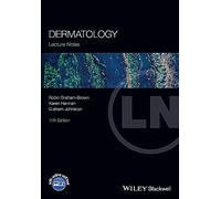 Lecture Notes: Dermatology, 11th Edition