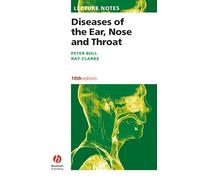 Lecture Notes: Diseases of the Ear, Nose and Throat