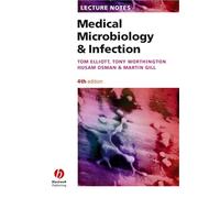 Lecture Notes: Medical Microbiology and Infection