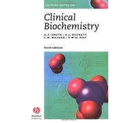 Lecture Notes on Clinical Biochemistry