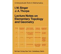 Lecture Notes on Elementary Topology and Geometry (Undergraduate Texts in Mathematics)