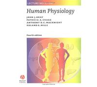Lecture Notes on Human Physiology, Fourth Edition