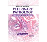 Lecture Notes On Veterinary Pathology : General And Systemic Pathology