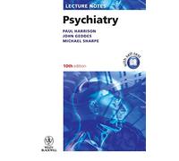 Lecture Notes: Psychiatry