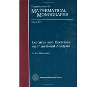 Lectures and Exercises on Functional Analysis (Translations of Mathematical Monographs)
