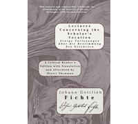 Lectures Concerning the Scholar's Vocation