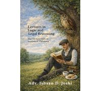 Lectures in Logic and Legal Reasoning: The Architecture of Analytical Thinking