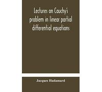 Lectures on Cauchy's problem in linear partial differential equations