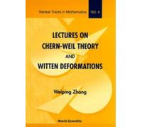 Lectures On Chern-weil Theory And Witten Deformations