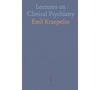 Lectures on Clinical Psychiatry