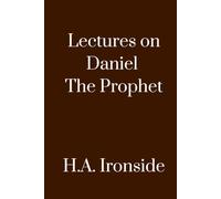 Lectures on Daniel The Prophet