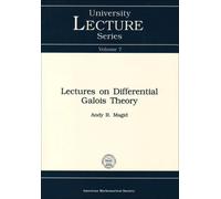 Lectures on Differential Galois Theory (University Lecture Series)