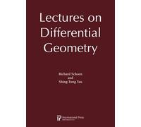Lectures on Differential Geometry by SCHOEN (2010-01-01)