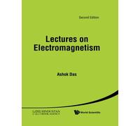 Lectures On Electromagnetism (Second Edition)