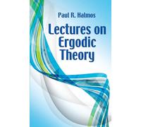 Lectures on Ergodic Theory (Dover Books on Mathematics)
