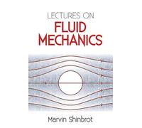 Lectures on Fluid Mechanics (Dover Books on Physics)